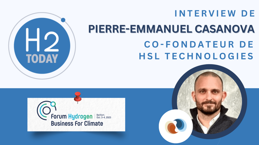 Interview de Pierre Emmanuel Casanova (HSL Technologies)